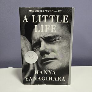 A Little Life by Hanya Yanagihara Paperback Book